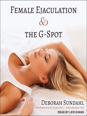cover image of Female Ejaculation and the G-Spot